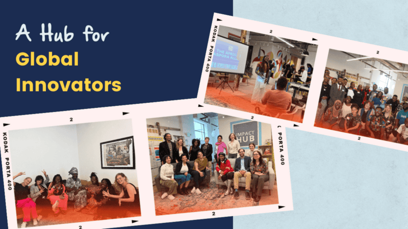 Global Entrepreneurs and ambassadors Impact Hub Baltimore members